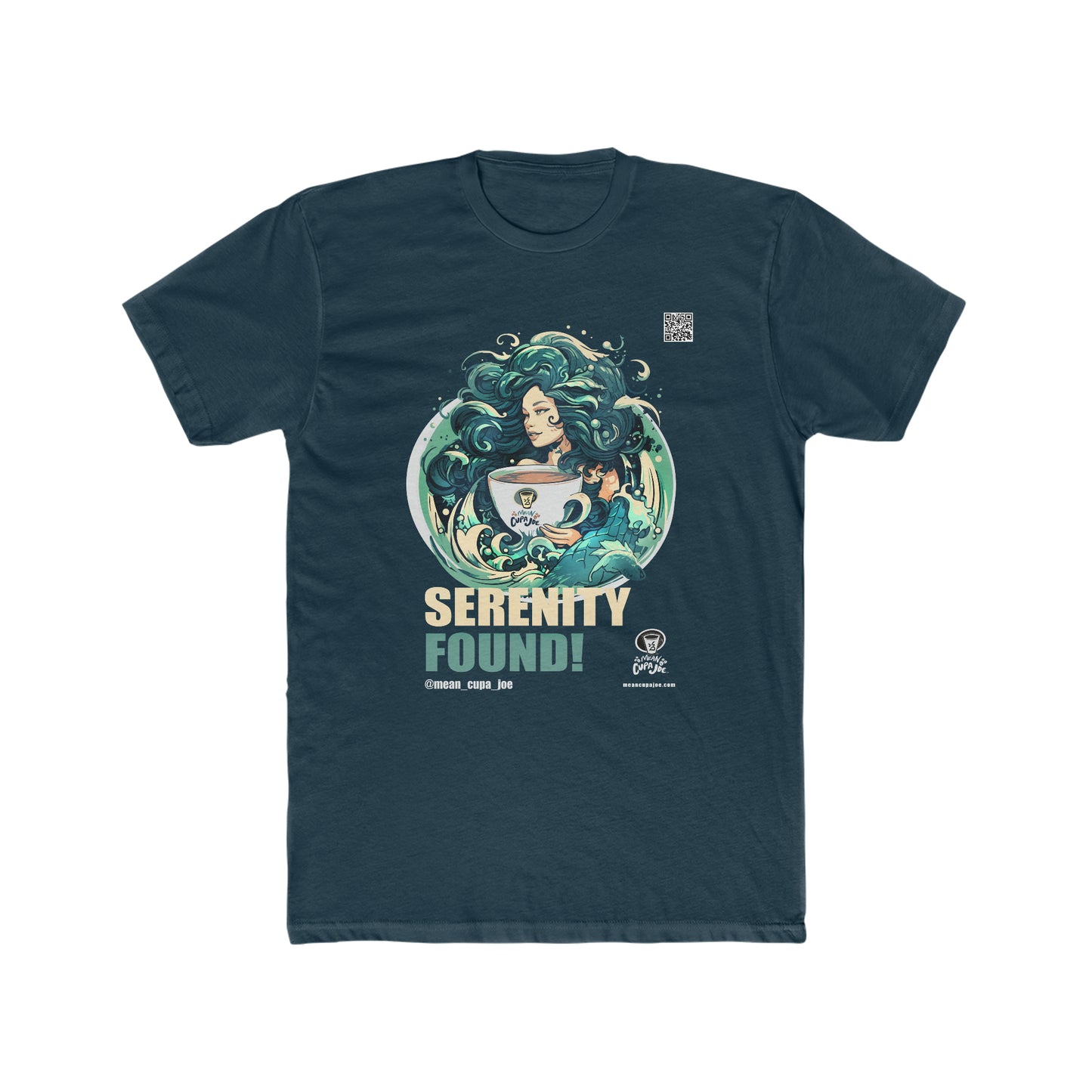 MERMAID: SERENITY FOUND: Mean Cupa Joe Graphic T-Shirt