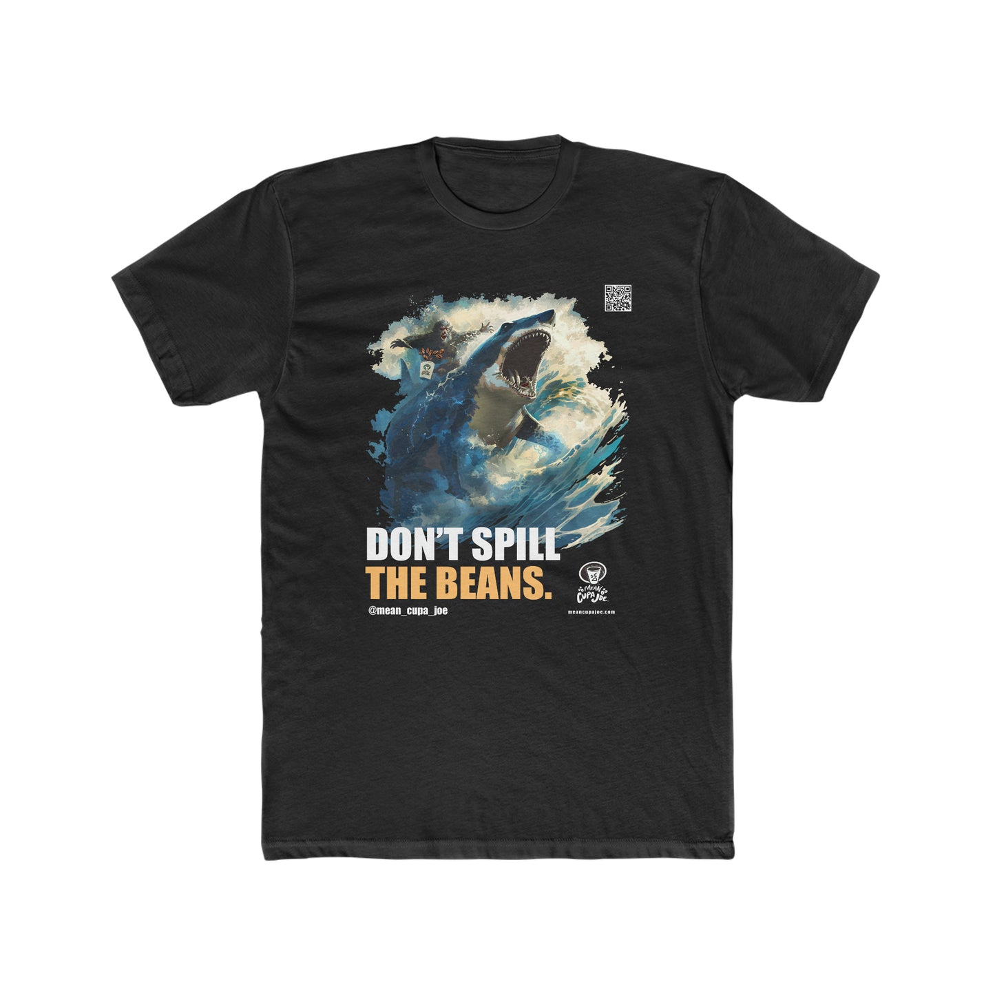 MONSTER SURF: DON'T SPILL THE BEANS: Mean Cupa Joe Graphic T-Shirt