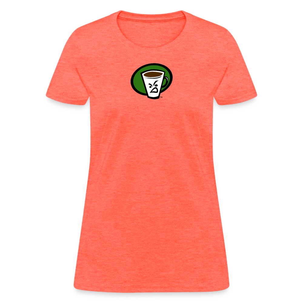 Mean Cup Joe Women's T-Shirt - heather coral